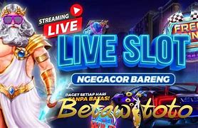 Live Streaming Slot Ucok Relive Hari Ini 2024 Terbaru